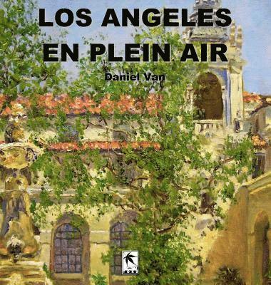 bokomslag Los Angeles En Plein Air