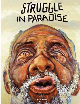 Stuart Perlman - Struggle in Paradise, Häftad