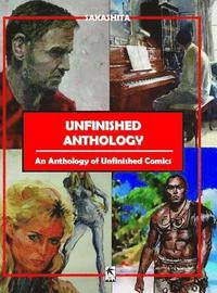 bokomslag Unfinished Anthology