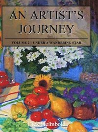 bokomslag An Artist's Journey, Volume 2