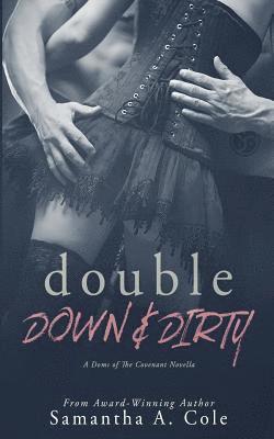 Double Down & Dirty 1