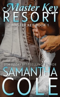 bokomslag Master Key Resort: A Novella