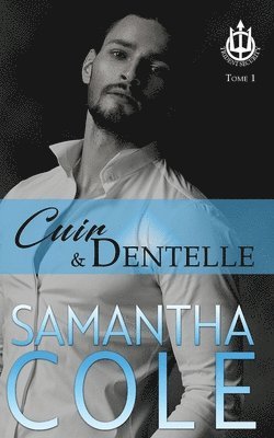Samantha Cole - Cuir & Dentelle, Häftad