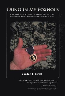 Gordon L Ewell, Gordon L. Ewell, Gordon  L Ewell - Dung in my Foxhole, Inbunden