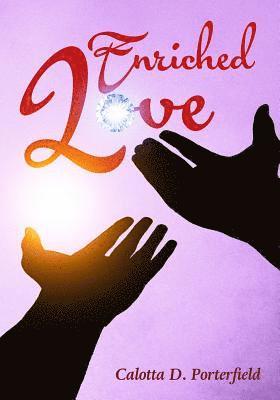 Enriched Love 1