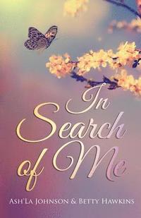 bokomslag In Search Of Me