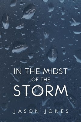 Jason Jones - In The Midst Of The Storm, Häftad