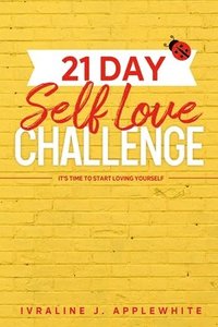 bokomslag 21 Day Self Love Challenge