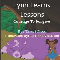 bokomslag Lynn Learns Lesson: Courage To Forgive