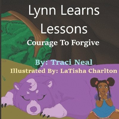 Traci Neal - Lynn Learns Lesson: Courage To Forgive, Häftad
