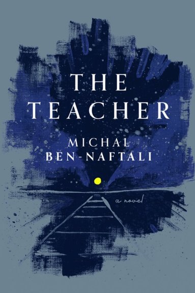 Michal Ben-Naftali - Teacher, Häftad
