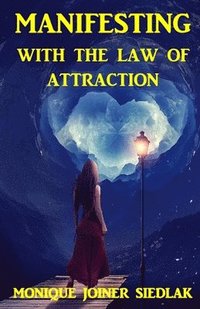 bokomslag Manifesting With the Law of Attraction