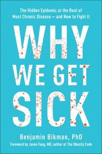bokomslag Why We Get Sick