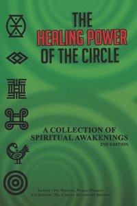 bokomslag The Healing Power of the Circle