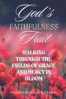 God's Faithfulness Fruit, Häftad