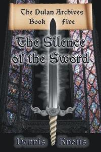 bokomslag The Silence of the Sword