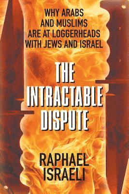 The Intractable Dispute 1