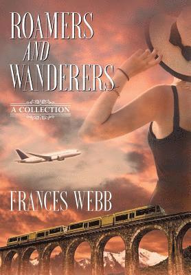 Roamers and Wanderers 1