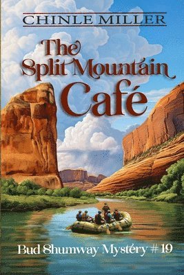 Chinle Miller - Split Mountain Cafe, Häftad
