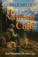 Chinle Miller - North Star Cafe, Häftad. Tillgänglighet: Lägg i varukorg