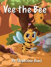 bokomslag Vee the Bee