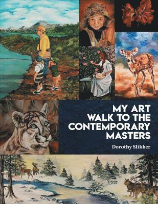 My Art Walk to the Contemporary Masters 1