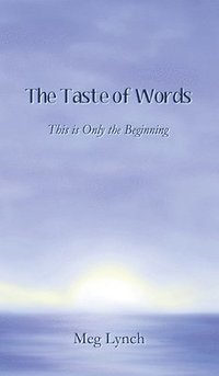 bokomslag The Taste of Words