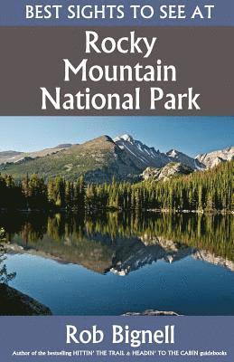 Best Sights to See at Rocky Mountain National Park 1