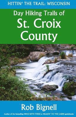 Day Hiking Trails of St. Croix County 1