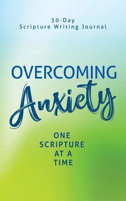 Overcoming Anxiety 1