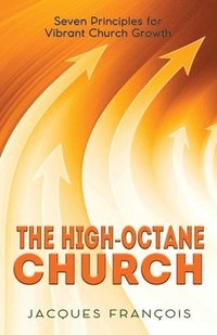 bokomslag The High-Octane Church