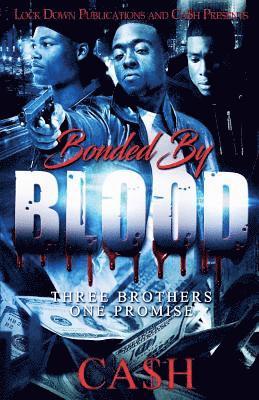 Bonded by Blood 1