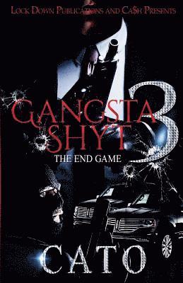 Gangsta Shyt 3 1