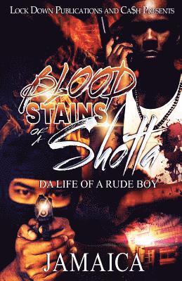 Jamaica - Blood Stains Of A Shotta, Häftad