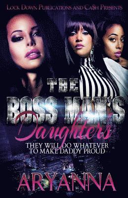 The Boss Man's Daughters 1