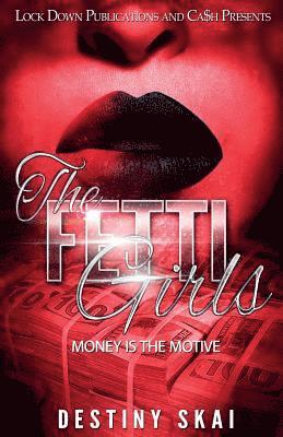 The Fetti Girls 1