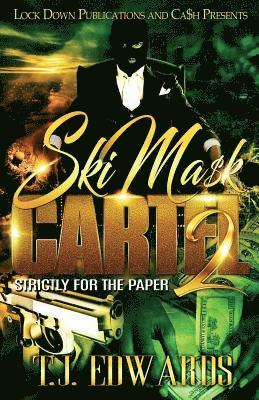 T J Edwards, T. J. Edwards, T.J. Edwards - Ski Mask Cartel 2, Häftad