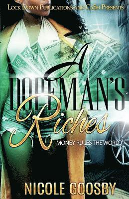 A Dopeman's Riches 1