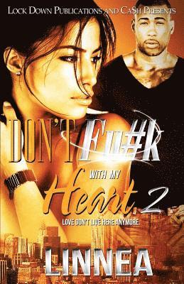 Don't F#ck with My Heart 2 1