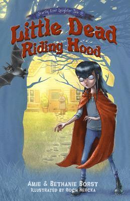 Amie Borst, Bethanie Borst - Little Dead Riding Hood, Häftad