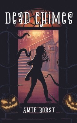 Dead Chimes: (A spooky short story for ages 8-12) 1