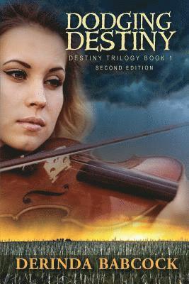 Derinda Babcock - Dodging Destiny, Häftad