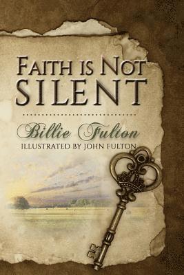 Faith Is Not Silent 1