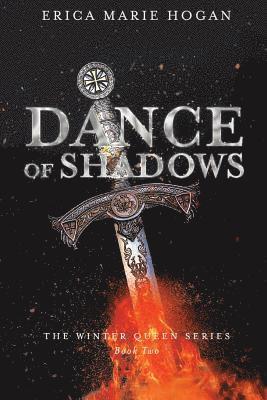 Erica Marie Hogan - Dance of Shadows, Häftad