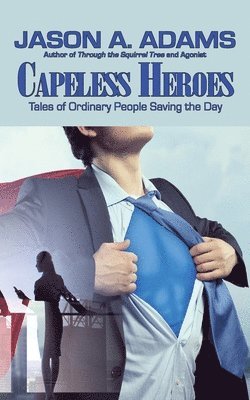 bokomslag Capeless Heroes