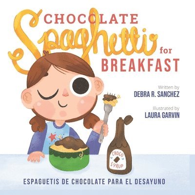 Chocolate Spaghetti for Breakfast: Espaguetis de chocolate para el desayuno 1