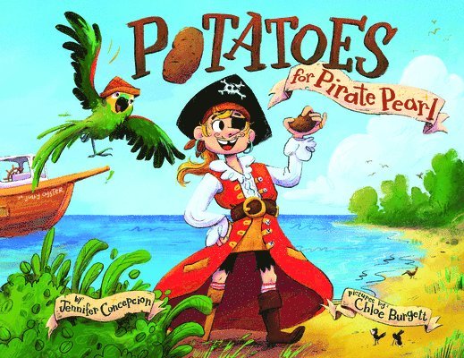 Potatoes for Pirate Pearl 1