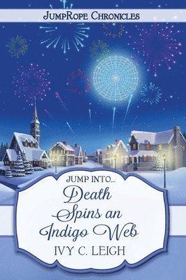 Death Spins An Indigo Web