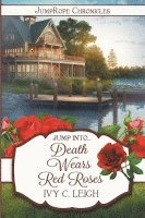 Death Wears Red Roses 1