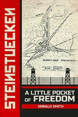 Steinstuecken: A Little Pocket of Freedom 1